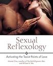 Sexual Reflexology: Activating the Taoist Points of Love