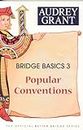 Bridge Basics 3: Popular Conventions (Official Better Bridge)