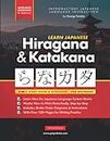 Learn Japanese for Beginners - The Hiragana and Katakana Workbook: The Easy, Step-by-Step Study Guide and Writing Practice Book: Best Way to Learn ... 3 (Elementary Japanese Language Instruction)