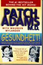 RARE! "Gesundheit" Patch Adams Hand Signed Book Clinic Used Clown Nose