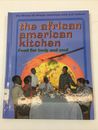  African American Kitchen : Food for Body and Soul - Erdosh (Hardcover, 1999)