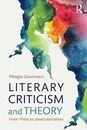 Literary Criticism and Theory: From..., Goulimari, Pela