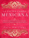 Mely Martínez La cocina casera mexicana / The Mexican Home Kitchen (S (Hardback)