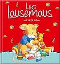 Leo Lausemaus will nicht teilen
