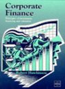 Corporate Finance - Principles of Investment, Financing and Valuation By Robert