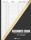Accounts Book: income and expense log book / Bookkeeping Ledger for Freelancers, Sole Traders and Small Businesses