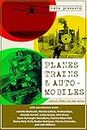 Planes, Trains & Automobiles: Classic Films on the Move (Classic Movie Blog Association Presents Book 2)