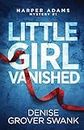 Little Girl Vanished: 1