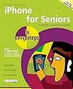 iPhone for Seniors in easy steps, 2nd edition - covers iPhone 6s, iPhone 6s Plus and iOS 9: Covers IOS 9