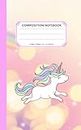 Cute Unicorn Composition Notebook for Kids & Girls, Ruled, 110 Pages - 55 Sheets (5 x 8“ - 12,7 x 20,32 cm): School Supplies, Notebook for School, Work, Uni, Note-Taking, Office Supplies