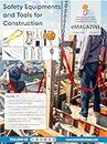 Safety Equipments & Tools for Construction (English Edition)