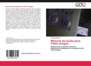 Motores de Audio para Video Juegos Christian Rehren Taschenbuch Paperback 64 S.
