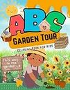 ABC Garden Tour Coloring Book for Kids: Home tour collection, Alphabet Learning for Kids, Toddler, Preschool Age 3-5