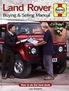 Land Rover Buying and Selling Manual: How to Do the Best Deals