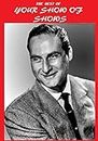 The Best Of Your Show Of Shows Starring Sid Caesar