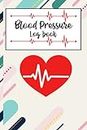 Blood Pressure Log Book: 2 Year 104 Weeks Of Daily Readings 4 Readings A Day With Time Blood Pressure Heart Rate Men And Men Women