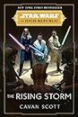 Star Wars: The Rising Storm (The High Republic) (Star Wars: The High Republic Book 2)
