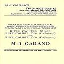 Militaria M-1 Garand Manual (TM 9-1005-222-12), Manilla