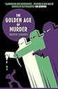 The Golden Age of Murder: Winner of the Edgar Award Best Critical/Biographical 2016 and Agatha Award for best non fiction 2016