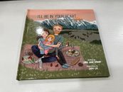 Children’s Book, -  I'll Be In Your Heart, Wherever You Go - by Libby Joan