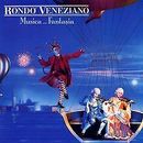 Musica...Fantasia von Rondo Veneziano | CD | Zustand gut