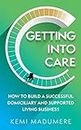Getting into Care: How to build a successful domiciliary and supported living business