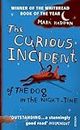 The curious incident of the dog in the night-time: The classic Sunday Times bestseller