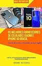 Os Melhores fornecedores de celulares Xiaomi e Iphone do Brasil (Portuguese Edition)