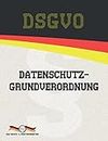 DSGVO – Datenschutz-Grundverordnung (Aktuelle Gesetzestexte) (German Edition)