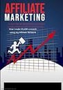 AFFILIATE MARKETING: POCKET GUIDE + over fifty affiliate programmes you can do