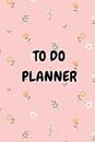 Pink to do list planner; floral to do list planner; flower to do list planner notebook; Simplified To Do List Planner Notebook; 100 pages; The Perfect ... Undated Office Supplies Checklist For Women