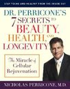 Dr. Perricone's 7 Secrets to Beauty, Health, and Longevity: The Mir - ACCEPTABLE