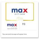 Max E-Gift Card - Flat 11 % off - Redeemable at Outlets