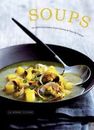 Soups: 120 delicious recipes from Cuisine et Vins de France (Le Bonne Cuisine) 