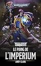 Le Poing de l'Imperium (Space Marine Conquests: Warhammer 40,000 t. 6) (French Edition)