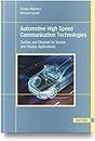 Automotive High Speed Communication Technologies: SerDes and Ethernet for Sensor and Display Applications