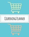 Couponing Planner: Coupon Planner Book Organizer and Notebook to Track Deals and Promotions