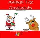 Christmas Craft Kids Cute Animal Tree Ornaments (QuickCraft)