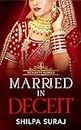Married in Deceit (Dynasty Rebels Book 2)