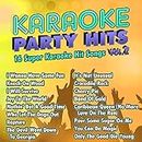 Karaoke Party Hits, Vol. 2