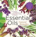 Essential Oils Natural Remedies, the Complete A-Z Reference Guide fo - VERY GOOD