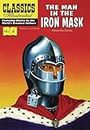 The Man in the Iron Mask: 4 (Classics Illustrated Vintage Replica Hardcover)