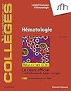 Hématologie (les référentiels des collèges) (French Edition)