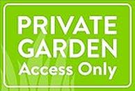 Private garden, access only - Self adhesive sticker (200mm x 150mm)