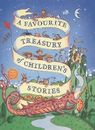 A Favourite Treasury of Childrens Stories, Various, Used; Very Good Book