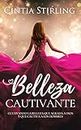 Belleza Cautivante: Cultivando la Belleza que Agrada a Dios y Cautiva a los Hombres (Spanish Edition)
