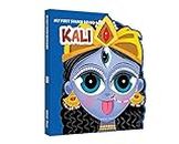 My First Shaped Board Book: Illustrated Kali Hindu Mythology Picture Book for Kids Age 2+ (Indian Gods and Goddesses) [Board book] Wonder House Books