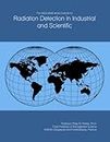 The 2023-2028 World Outlook for Radiation Detection in Industrial and Scientific
