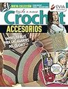 Accesorios tejidos a crochet 1: Guía práctica para el tejido a crochet de bolsos, chinelas, mitones y otros accesorios (TEJIDO - GORROS nº 5) (Spanish Edition)