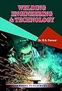 Welding Engineering and Technology [Paperback]